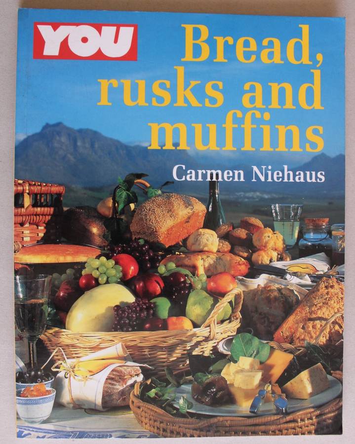 YOU - Bread, Rusks And Muffins - Carmen Niehaus
