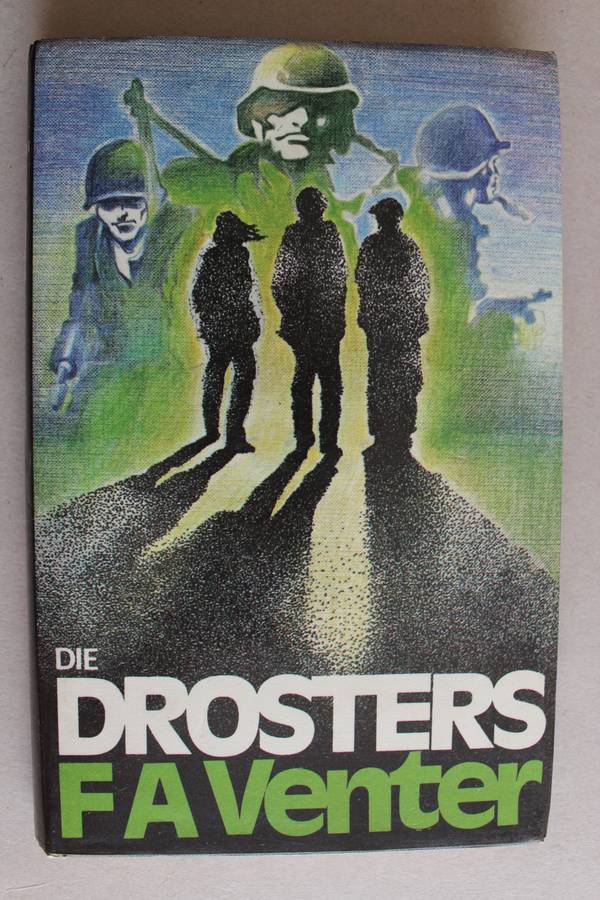 Die Drosters - F A Venter