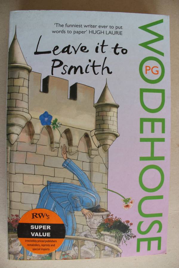 Leave it to Psmith - P.G. Wodehouse