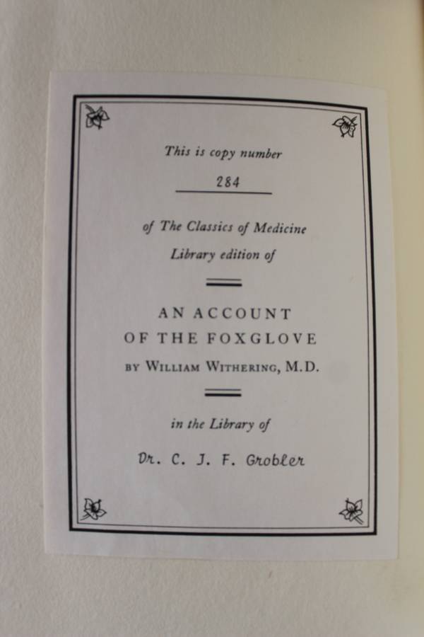 AN ACCOUNT OF THE FOXGLOVE AND SOME OF ITS MEDICAL USES -   William Withering
