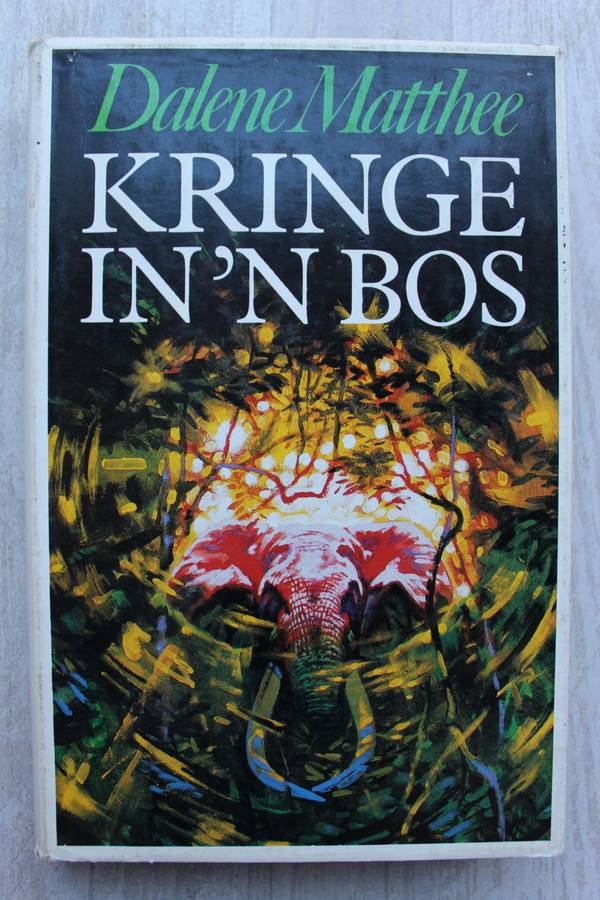 Kringe in n Bos - Dalene Matthee