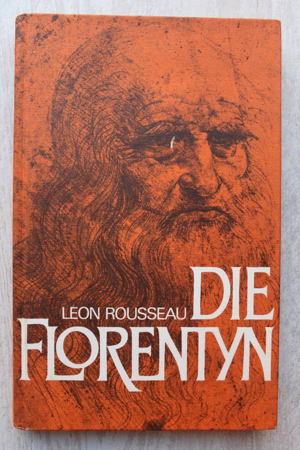 Die Florentyn / Leon Rousseau