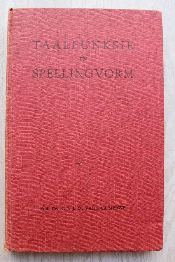 Taalfunksie en spellingvorm - Van der Merwe