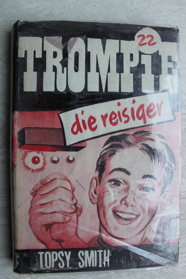 Trompie die reisiger - Topsy Smith