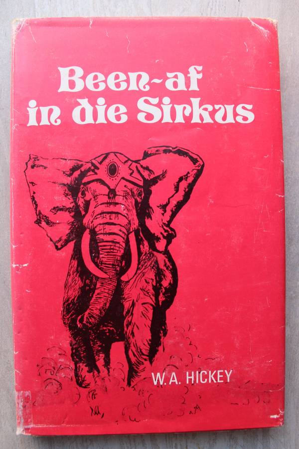 Been-af in die sirkus / Hickey