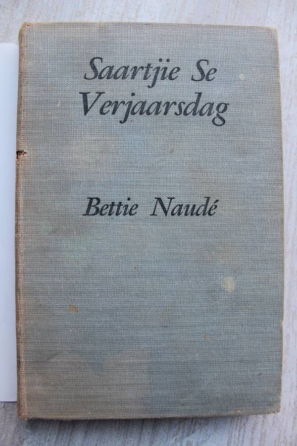 Saartjie se verjaarsdag - Bettie Naude