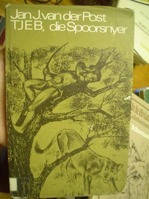 Tjeb, die spoorsnyer - Van der Post