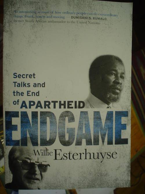 Endgame: Secret talks and the end of Apartheid - Esterhuyse