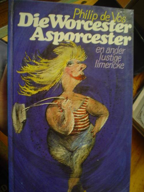 Die Worcester Asporcester en Ander lustige Limericke - Philip de Vos