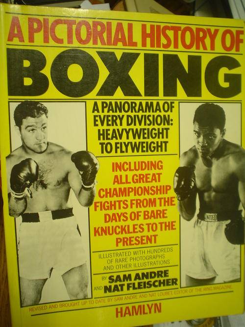 A pictorial history of Boxing - Andre & Fleischer