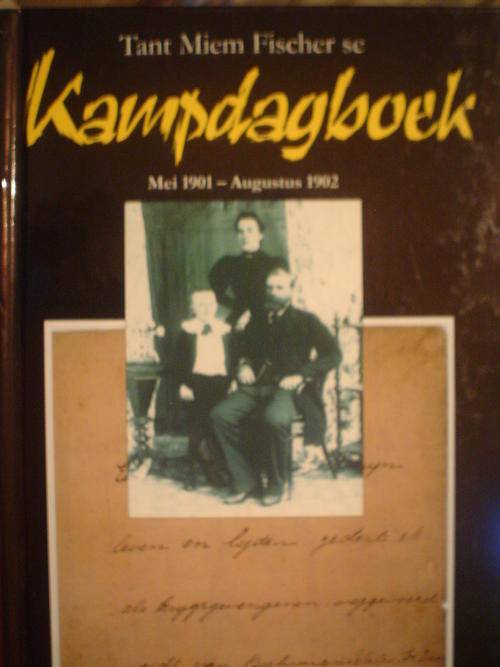 Tant Miem Fischer se Kampdagboek Mei 1901- Aug 1902