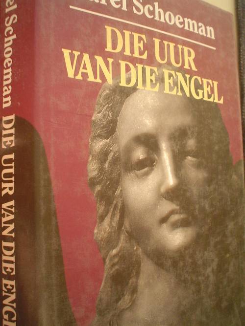 Die uur van die engel - Schoeman