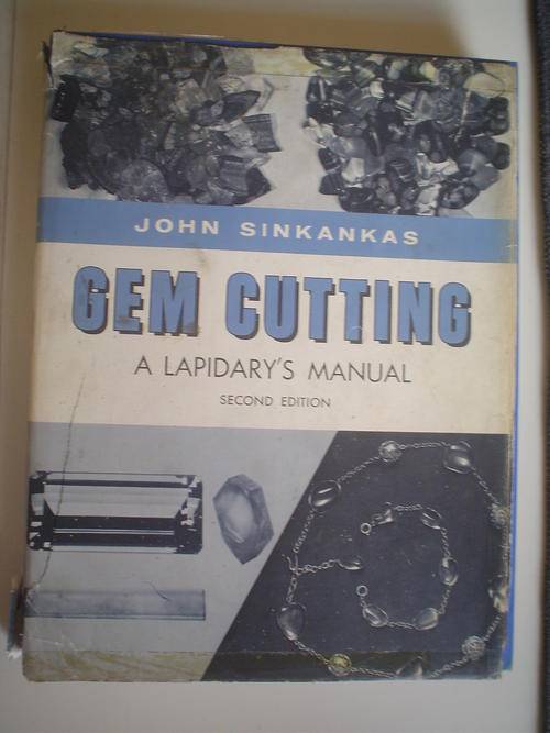 Gem Cutting : A Lapidary's Manual - Sinkankas