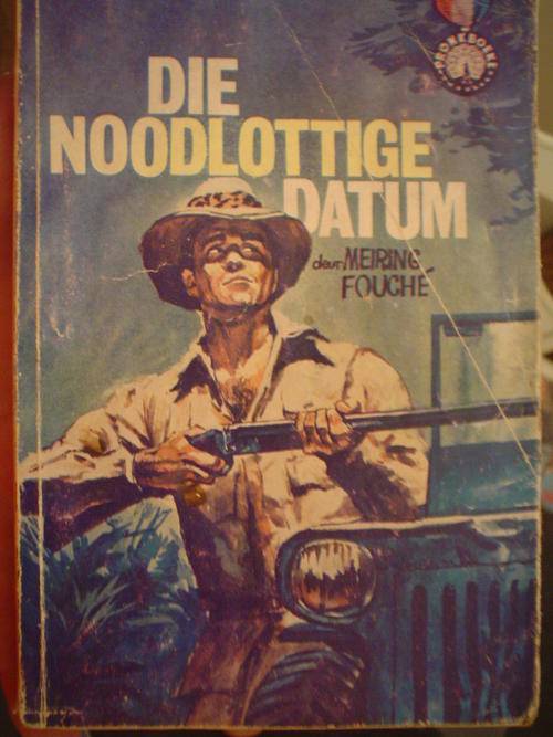 Die noodlottige datum - Meiring Fouche (FA Venter)