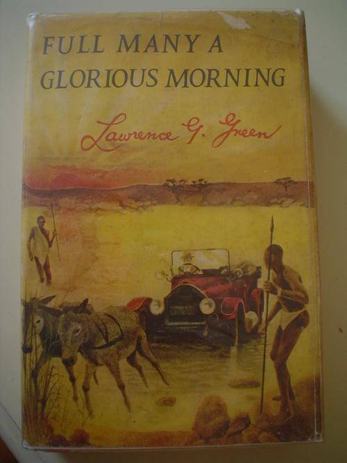 Full Many a Glorious Morning - Lawrence G. Green