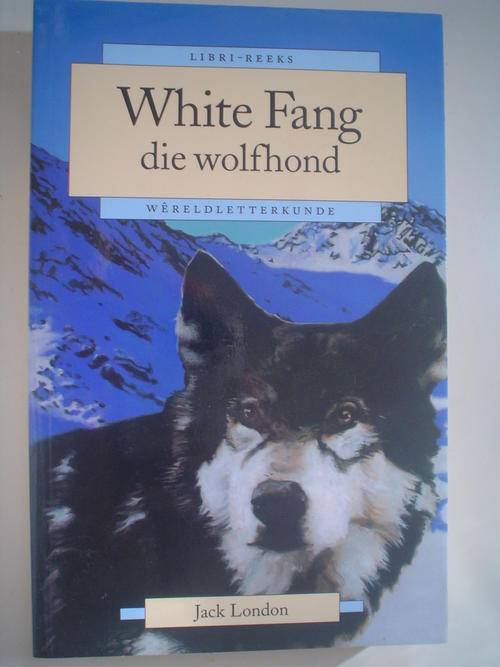 White Fang die wolfhond - London   - Libri reeks