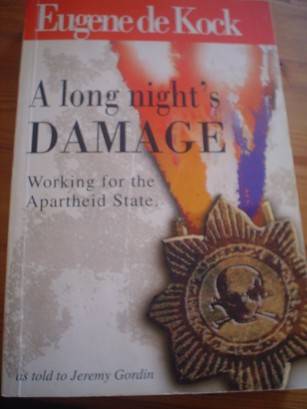 A long night's damage - Eugene de Kock