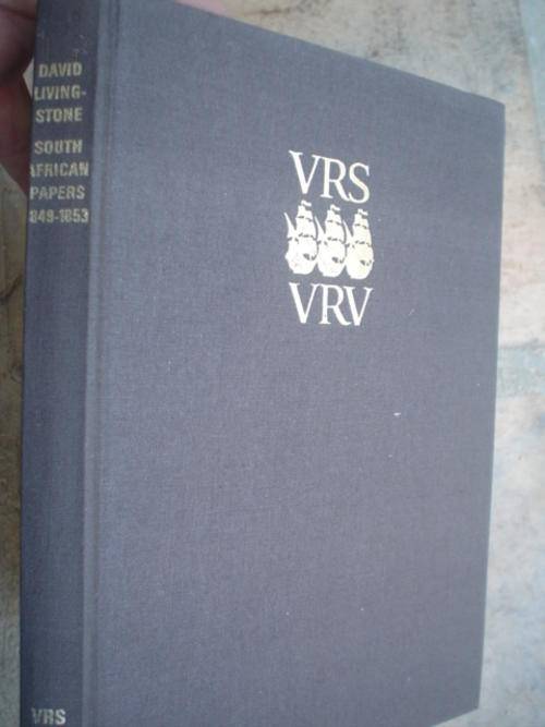 David Livingstone South African Papers - Van Riebeeck Society 1974