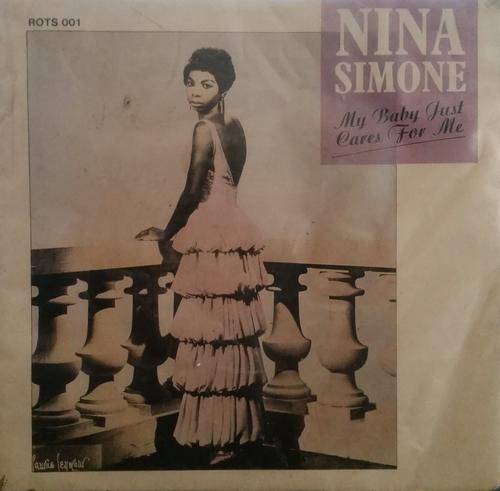 NINA SIMONE ~ My Baby Just Cares For Me (45 Single) SA Press 1988