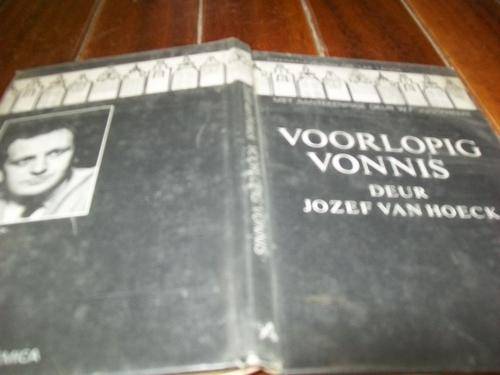 JOZEF VAN HOECK - VOORLOPIG VONNIS DRAMA IN 2 BEDRIJVEN 1971 ED NEDERLANDS EN AFRIKAANS HARDEBAND