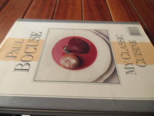 PAUL BOCUSE - MY CLASSIC CUISINE -  COOKBOOK HARDBACK WITH DUSTCOVER - 1988 ED