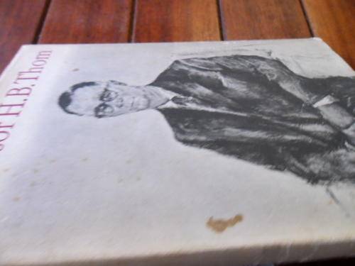 PROF HB THOM -  BIOGRAFIE HULDEBLYK REDAKSIE DJ KOTZE  ILLUS  1969  UNIV STELLENBOSCH HARDEB & STOFO