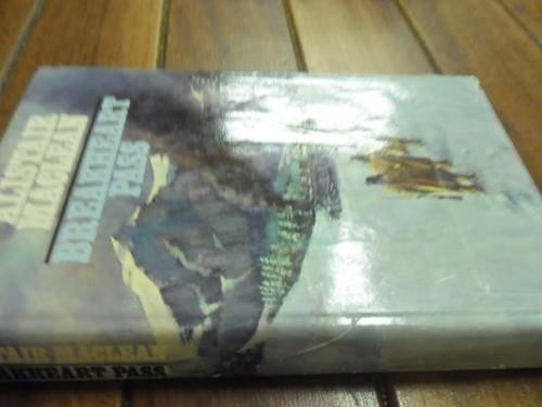 ALISTAIR MACLEAN - BREAKFAST PASS - COLLINS 1974 FIRST ED HARDBACK WITH DUSTCOVER