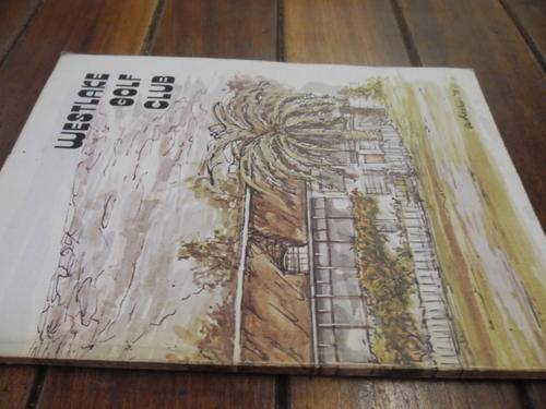 WESTLAKE GOLF CLUB SOUVENIR MAGAZINE 1932 - 1978  -  ILLUS SOFTBACK