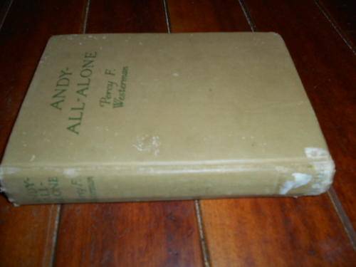 PERCY F WESTERMAN - ANDY-ALL-ALONE ILLUS  BY DL MAYS BLACKIE & SON HARDBACK