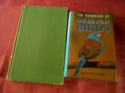 2 BIRD BOOKS CJ BROEKHUYSEN - BIRDS AROUND US and  CAGE and AVIARY BIRDS D ALDERTON