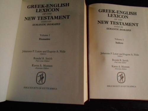 Greek-English Lexicon  of the New Testament - Volume 1 & 2 - J P Louw & E Nida Bible Society of SA