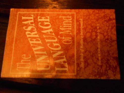 D R CONDRON -  UNIVERSAL LANGUAGE OF MIND - BIBLEBOOK  OF MATTHEW INTERPRETED JULY