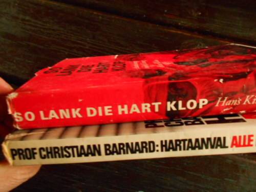 PROF BARNARD - HARTAANVAL ALLE HOOP OP LEWE 1STE ED and SO LANK DIE HART KLOP  KILLIAN