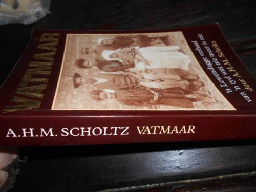 AHM SCHOLTZ - VATMAAR  - LEWENDAGGE VERHAAL - KWELA 1996 SAGTEBAND