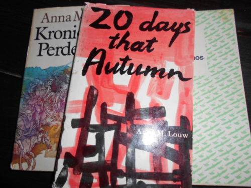 3  Boeke van  ANNA LOUW - 20 days that Autumn,  Kroniek van Perdepoort, Agter my `n Albatros
