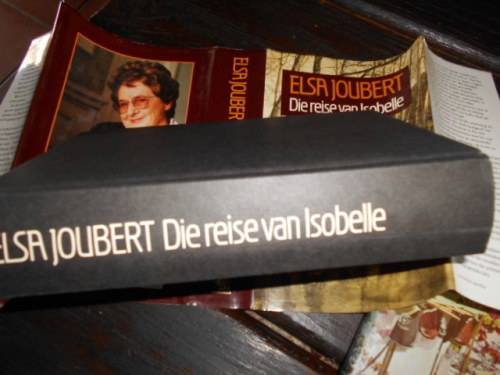 ELSA JOUBERT - - DIE REISE VAN ISOBELLE 1995 EERSTE DRUK  TAFELBERG