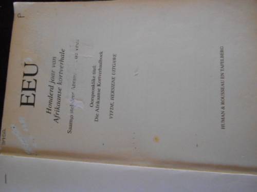 ABRAHAM DE VRIES samesteller  -  EEU  - 100 JAAR VAN AFRIKAANSE KORTVERHALE
