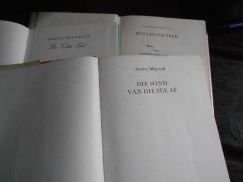 3 BOEKE AUDREY BLIGNAULT - , VROLIKE LIED,  WIND VAN DIE SEE AF and LIGTER TRED