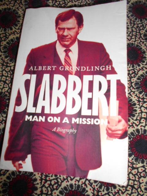 Albert Grundlingh - SLABBERT Man on a Mission - Biography