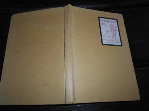 From a Pedlar`s Pack,  Odds and Ends of Love and Laughter Turquand, Paul Ed 1921