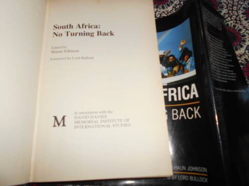 SOUTH AFRICA NO TURNING BACK - SHAUN JOHNSON - FOREWORD LORD BULLOCK