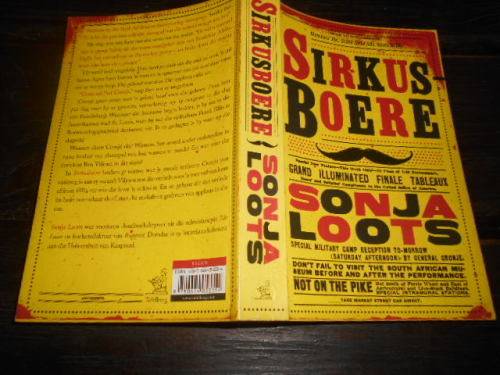 SIRKUS-BOERE - SONJA LOOTS Tafelberg 1STE ED 2011 sagteband
