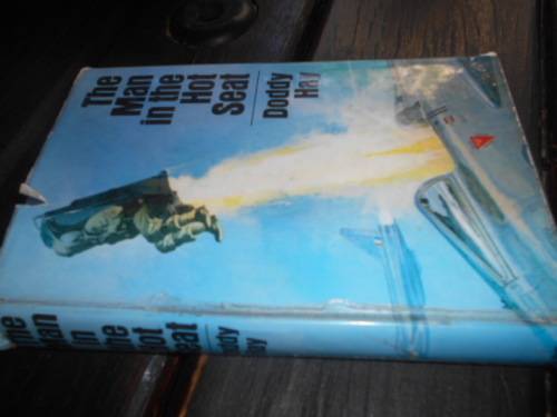 DODDY HAY - THE MAN IN THE HOT SEA (Development of the ejector seat) rare 1969 ed