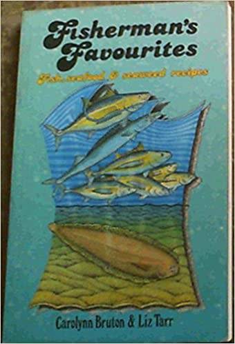 Fisherman`s Favourites: Fish, Seafood and Seaweed Recipes Paperback . 1992