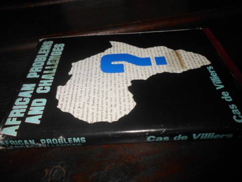 CAS DE VILLIERS - African Problems and Challenges - Valiant Publishers 1st ed  1976