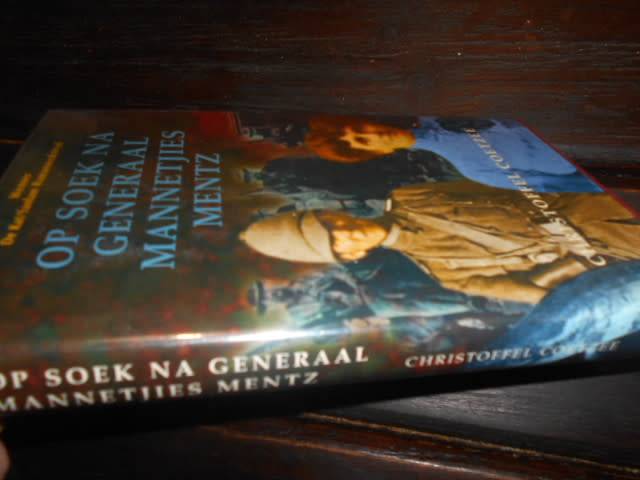 CHRISTOFFEL COETZEE - OP SOEK NA GENERAAL MANNETJIES MENTZ  1998