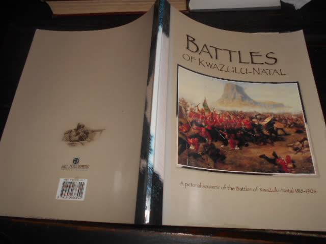 KEN GILLINGS - BATTLES OF KWAZULU-NATAL - PICTORIAL SOUVENIR -1818-1906 by ART PUB.