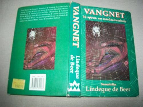 VANGNET - 32 SPEUR- EN MISDAAD SUID-AFRIKAANSE KORTVERHALE SAMESTELLING LINDEQUE DE BEER