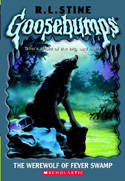 GOOSEBUMPS SCHOLASTIC PAPERBACK - THE WEREWOLF OF FEVER SWAMP