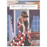 Megan`s Masquerade by Trisha Magraw